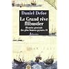 Le Grand Reve Flibustier Histoire Generale des Plus Fameux Pyrates T2