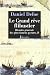 Le Grand Reve Flibustier Histoire Generale des Plus Fameux Pyrates T2