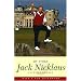 Jack Nicklaus: My Story