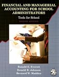Financial and Managerial Accounting for School Administrators: Tools for School