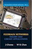 Review World Scientific Publishing Company  / Feedback Networks: Theory and Circuit Applications
