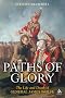 Paths of Glory: The Life and Death of General James Wolfe