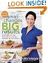 Small Changes, Big Results, Revised and Updated: A Wellness Plan with 65 Recipes for a Healthy, Balanced Life Full of Flavor