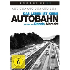 Das Leben ist keine Autobahn