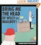 Bring Me The Head Of Willy The Mailboy!