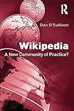 Wikipedia : a new community of practice?