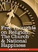 Free Thoughts on Religion, The Church & National Happiness