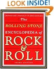 The Rolling Stone Encyclopedia of Rock & Roll (Revised and Updated for the 21st Century)