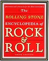The Rolling Stone Encyclopedia of Rock and Roll: Completely Revised and Updated