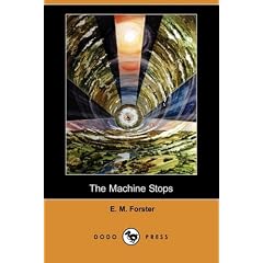 The Machine Stops (Dodo Press)