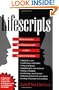 Lifescripts: What to Say to Get What You Want in Life's Toughest Situations