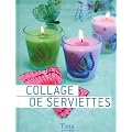 Collage de serviettes