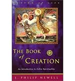 The book of creation : the practice of Celtic spirituality