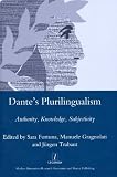 Dante's plurilingualism : authority, knowledge, subjectivity
