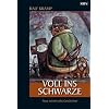 Voll ins Schwarze: Neue m�rderische Geschichten