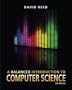 Balanced Introduction to Computer Science, A (3rd Edition)