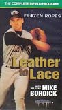 Leather to Lace with All-Star Mike Bordick (The Complete Infield Program)