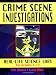 Crime Scene Investigations: Real-Life Science Labs For Grades 6-12