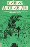 Discuss and discover : a book of discussion material