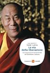La via della liberazione (Saggi)