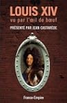 Louis XIV : Tome 1, 1659-1684, Le Roi...