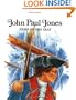 John Paul Jones : Hero of the Seas (Easy Biographies)