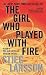 The Girl Who Played with Fire (Millennium Trilogy, No 2)