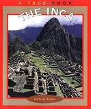 The Inca (True Books: American Indians)