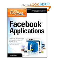 How to Do Everything: Facebook Applications