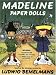 Madeline Paper Dolls by Ludwig Bemelmans, Jody Wheeler