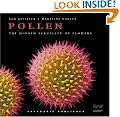 Pollen: The Hidden Sexuality of Flowers