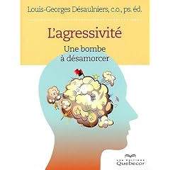 L'agressivit� : Une bombe � d�samorcer