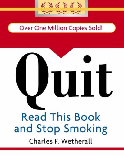 Quit: Read This Book and Stop Smoking (Running Press Miniature Editions)