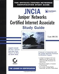 JNCIA: Juniper Networks Certified Internet Associate Study Guide