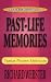 Practical Guide to Past-Life Memories: Twelve Proven Methods (Practical Guide Series)