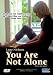 You are not alone