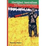 Aboriginal Australians: First Nations of an Ancient Continentby Stephen Muecke