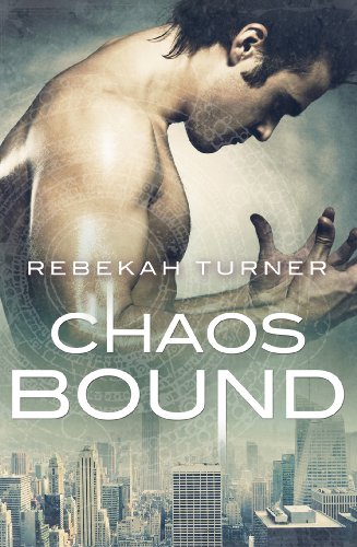 Chaos Bound (Chronicles of Applecross Book 2)