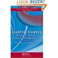 Elliptic Curves: Number Theory and Cryptography, Second Edition (Discrete Mathematics and...