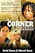 The Corner: A Year in the Life of an Inner-City Neighborhood