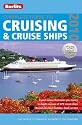 Complete Guide to Cruising and Cruise Ships 2010 (Berlitz Cruise Guides)