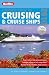 Complete Guide to Cruising & Cruise Ships 2010 (Berlitz Complete Guide to Cruising & Cruise Ships)