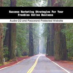 Success Marketing Strategies For Your Freebies Online Business