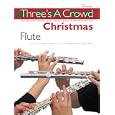 One-Two-Three! Christmas - Flute: Perfect for Solo, Duet or Trio Playing by James Power
