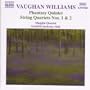 Vaughan Williams: Phantasy Quintet/String Quartets 1 & 2
