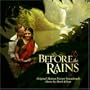 Before the Rains [Original Motion Picture Soundtrack]