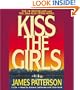 Kiss the Girls (Alex Cross Novels)