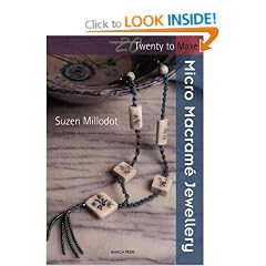 Micro Macrame Jewellery (Twenty to Make)