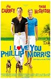 I Love You Phillip Morris Poster Movie UK (11 x 17 Inches - 28cm x 44cm) Jim Carrey Ewan McGregor Leslie Mann Rodrigo Santoro Nicholas Alexander