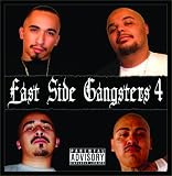 Present: Eastside Gangsters 4